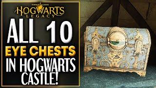 Hogwarts Legacy ALL 10 EYE CHESTS LOCATION IN HOGWARTS CASTLE