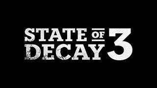 STATE OF DECAY 3  gameplay