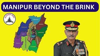 MANIPUR BEYOND THE BRINK / LT GEN P R SHANKAR (R)