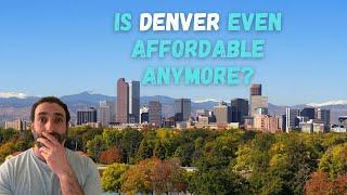 Denver cost of living is getting out of control!