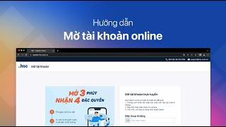 Hướng dẫn mở tài khoản chứng khoán online chi tiết tại HSC (Cập nhật 2022)