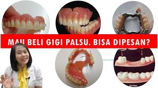 Gigi palsu bisa dipesan? Dokter Gigi Channel