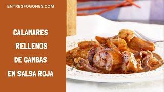 Calamares  Rellenos de Gambas  en Salsa Roja