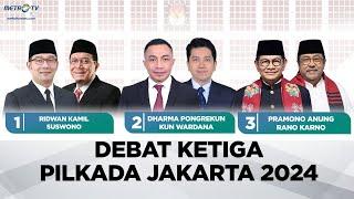 DEBAT KETIGA PILKADA JAKARTA 2024