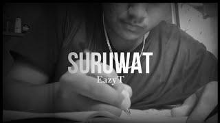 Suruwat - EazyT | Nepali Hip-Hop 2022