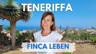 Teneriffa - Leben auf einer Finca