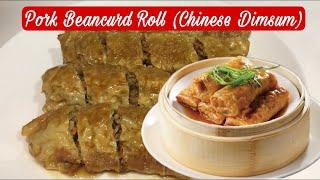 Pork Beancurd Roll (Chinese Dimsum) | Cooking Maid Hongkong)