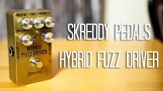 Skreddy Pedals - Hybrid Fuzz Driver Pedal Demo
