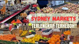 Sydney Markets Flemington | Pasar terbesar di Australia | Terlengkap terheboh