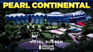 Pearl Continental Hotel Burban | Review - Food, Prices, Service | Hotel for You