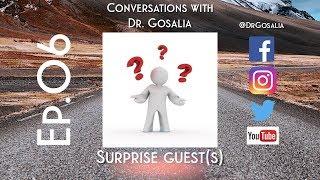 Conversations with Dr. Gosalia - Ep.06 - Future of Audiology