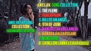 Aniel RK new sad song collection