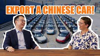 How To Export A Chinese Car!