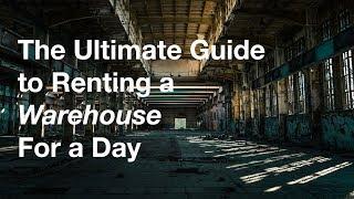 Renting a Warehouse for Filming in Los Angeles