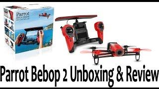 Parrot Bebop 2 Drone Unboxing and Review