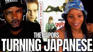 *WHAT?*  THE VAPORS - Turning Japanese REACTION