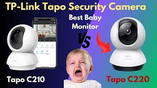 Tapo C210 vs C220 | Detailed Comparison of Features and Performance