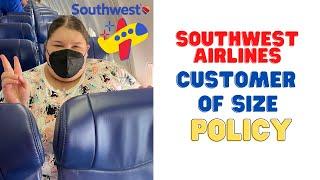 Southwest Airlines Customer of Size Policy Explained