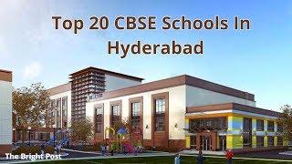 Top 20 CBSE schools in Hyderabad