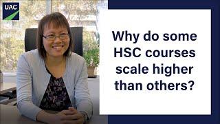 Why do some HSC courses scale higher than others?