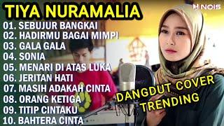 DANGDUT ENAK DIDENGAR "SEBUJUR BANGKAI,HADIRMU BAGAI MIMPI,GALA-GALA "DANGDUT COVER -TIYA NUR AMALIA