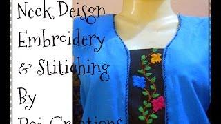 Neck Design #1: Embroidery and Stitching - Raj Creations