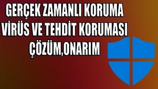 Windows Defender ''Gerçek Zamanlı Koruma'' Yok Çözümü