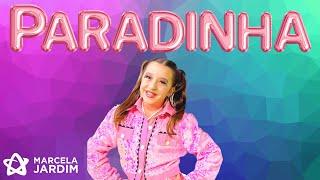 PARADINHA (Clipe Oficial) - Marcela Jardim