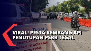 Sempat Viral, Pemkot Tegal Bantah Penutupan PSBB dengan Kembang Api!