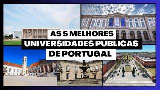 Aa 5 MELHORES Universidades Públicas de PORTUGAL