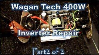 Inverter Repair - Wagan Tech 400w/1000w Inverter How To  part2