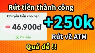 Rút Miễn Phí +250.000đ App Kiếm Tiền Online Cho Học Sinh, Sinh Viên Uy Tín, Kiếm Tiền Online