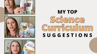 Homeschool Science Curriculum Suggestions