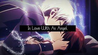 I'm In Love With An Angel「AMV」
