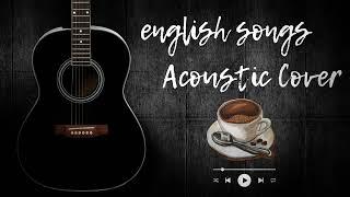 Best Acoustic Songs 2025  Chill English Acoustic  Soft Acoustic Love Songs Acoustic Songs 2025