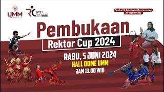 PEMBUKAAN REKTOR CUP 2024 UNIVERSITAS MUHAMMADIYAH MALANG