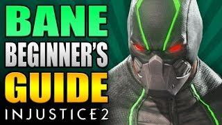 BANE Beginner's Guide - All You Need To Know! - Injustice 2