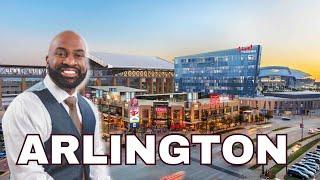 Welcome To Arlington, TX 2023 | What You Need To Know About Arlington