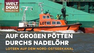 SPANNUNG AUF HOHER SEE: Die geheime Welt der Lotsenbrüderschaft am Nord-Ostsee-Kanal! | WELT Magazin