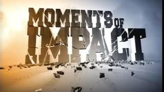 Moments Of Impact Episode 2