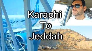 Karachi To Jeddah, Mecca | Umrah Tour | Saudi Arabia