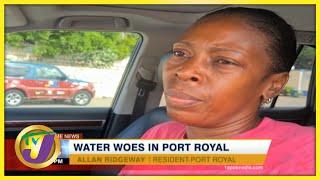 Water Woes in Port Royal Jamaica | TVJ News - August 4 2021