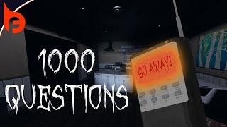 Annoying the Ghost with 1000 Questions!