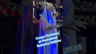 A Very Creepy Oddities Shop Christmas  #creepy #darkchristmas #oddities