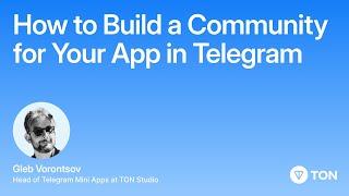 How to Build a Community for Your App in Telegram