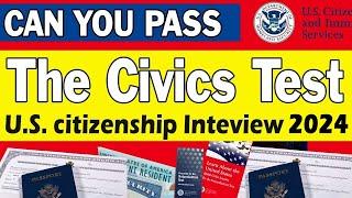 2024 Can YOU pass the CIVICS Test Portion for the U.S Citizenship Interview (10 Questions Quiz)