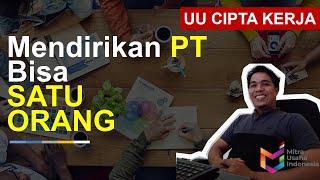 Pendirian PT perseorangan / Perseroan Perseorangan Sesuai UU Cipta Kerja