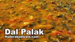 Dal Palak Recipe Video - How to Make Spinach and Lentil Curry - Easy & Simple Hyderabadi Food