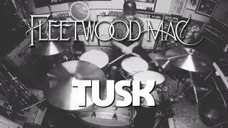 Fleetwood Mac - Tusk - Drum Cover