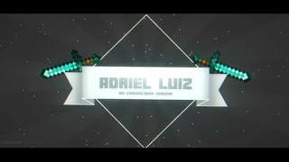 Nova intro do canal | adriel luiz | #intro #videos #minecraft